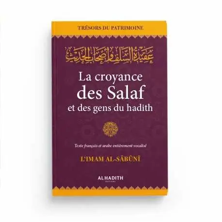 La croyance des Salaf et des gens du hadith