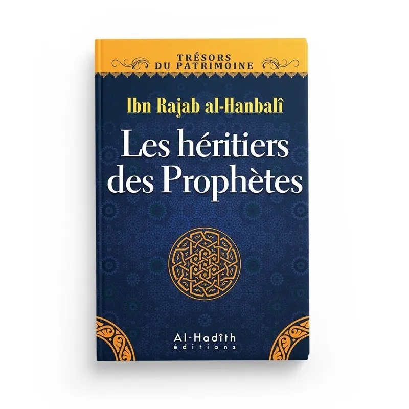 Les héritiers des Prophètes