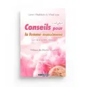 CONSEILS POUR LA FEMME MUSULMANE