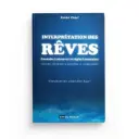 Interprétation des rêves, Conduite à observer et règles à connaître 