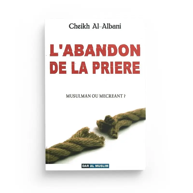 L'abandon de la prière