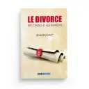 Le divorce, ses causes et ses remèdes