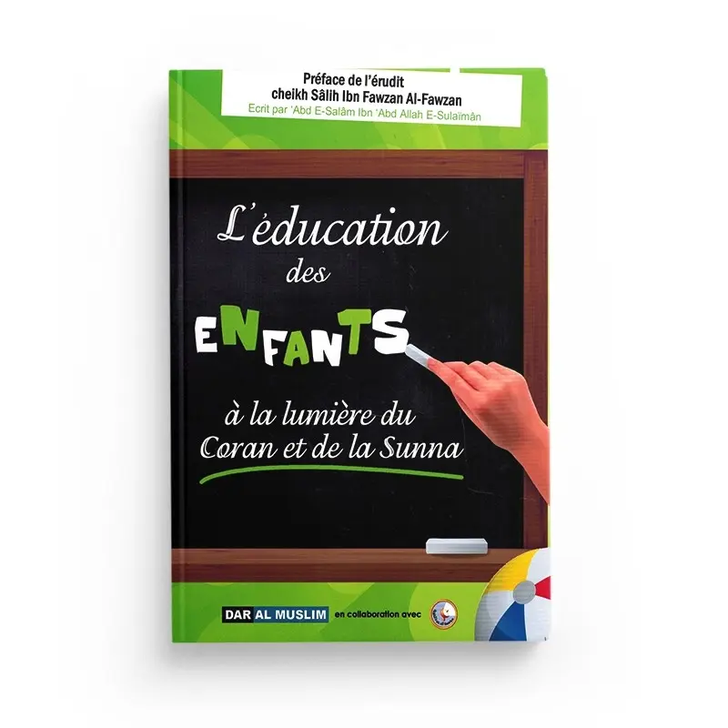 L'éducation des enfants à la lumière du coran et de la sunna