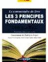 Le Commentaire du livre Les 3 Principes Fondamentaux