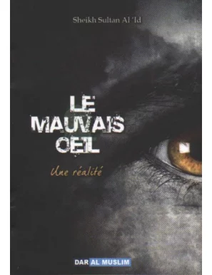Le mauvais œil : une réalité - Cheikh Sultan al 'Id