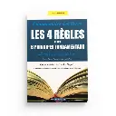 Commentaire des 4 règles et des 6 principes fondamentaux