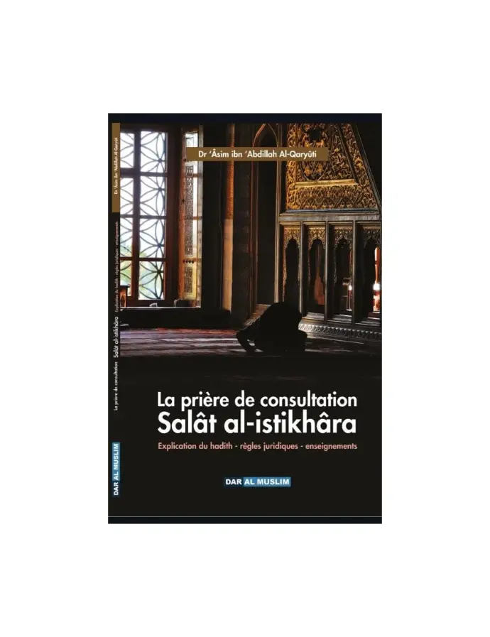 La prière de consultation Salât al-istikhâra