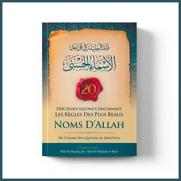 20 précieuses leçons concernant les règles des plus beaux noms d’Allah