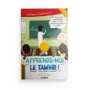 Apprends-moi le Tawhid - Al Qamar
