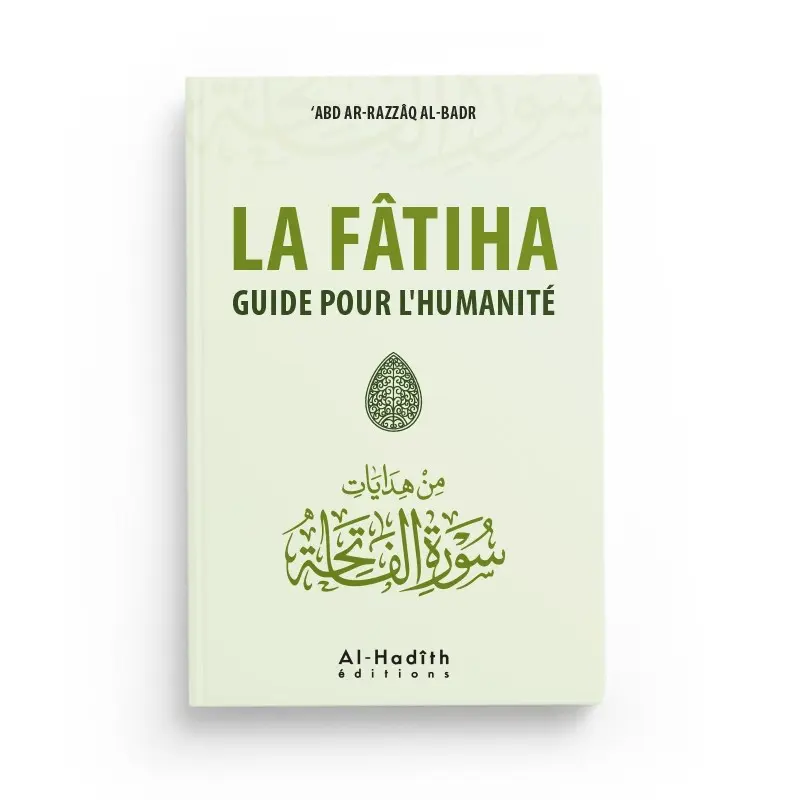 LA FÂTIHA GUIDE POUR L’HUMANITÉ