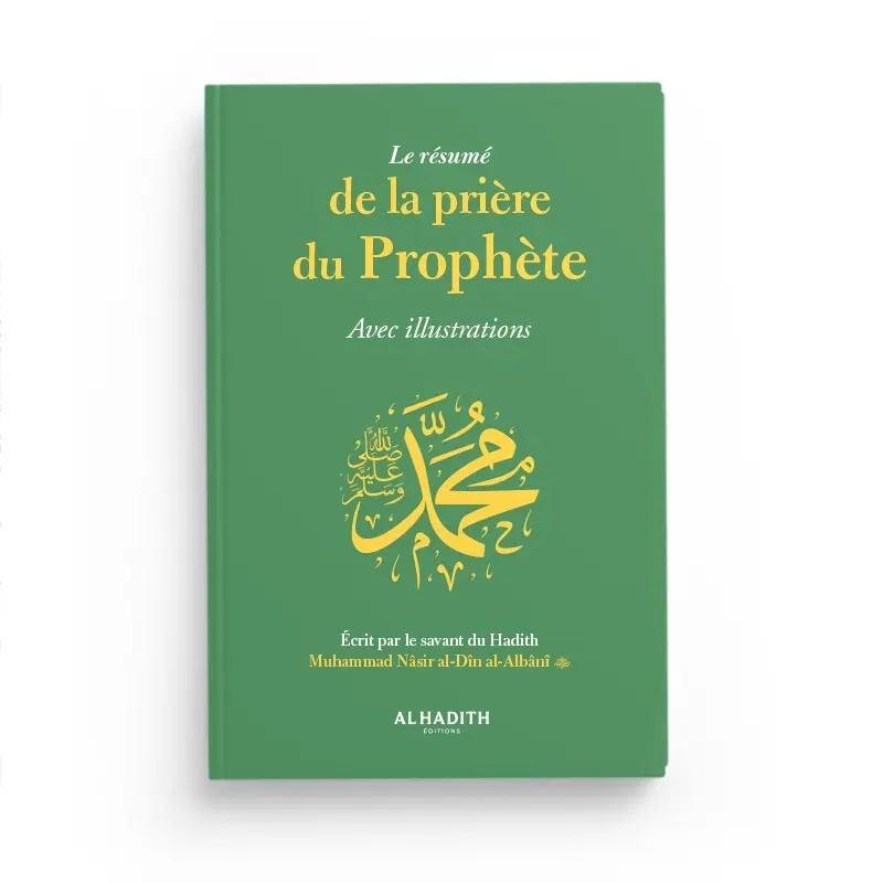 Le résumé de la prière du Prophète Avec illustrations
