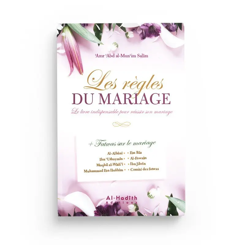 Les règles du mariage - Le livre indispensable pour réussir son mariage 